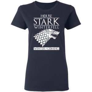 House Stark Winterfell Winter Is Coming Shirt 6 House Stark Winterfell Winter Is Coming Shirt 3