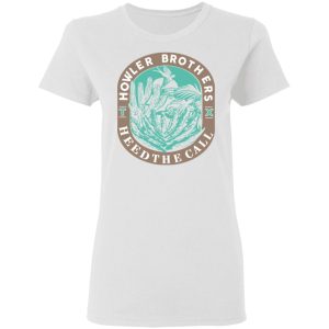 Howler Brothers Heed The Call T-Shirts, Hoodies, Sweatshirt 2 Howler Brothers Heed The Call T Shirts Hoodies Sweatshirt 11