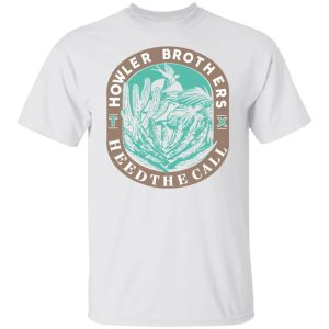 Howler Brothers Heed The Call T-Shirts, Hoodies, Sweatshirt 10 Howler Brothers Heed The Call T Shirts Hoodies Sweatshirt 8