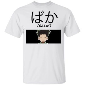 Hunter X Hunter Gon Freecss Baka Shirt Funny Character Tee All Day Tee 1