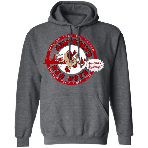 Huntsmen’s Red Hots Ya Can’t Ketchup Chicago Style 2019 T-Shirts, Hoodies, Sweatshirt