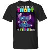 I’m Not Short I’m Stitch Size T-Shirts