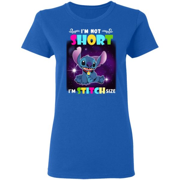 I’m Not Short I’m Stitch Size T-Shirts