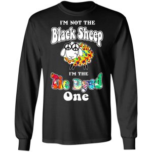 I’m Not The Black Sheep I’m The Tie Dyed One T-Shirts 8 I'm Not The Black Sheep I'm The Tie Dyed One T Shirts 5