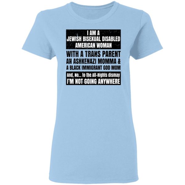 I Am A Jewish Bisexual Disabled American Woman T-Shirts, Hoodies, Sweatshirt