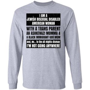I Am A Jewish Bisexual Disabled American Woman T-Shirts, Hoodies, Sweatshirt 4 I Am A Jewish Bisexual Disabled American Woman T Shirts Hoodies Sweatshirt 2