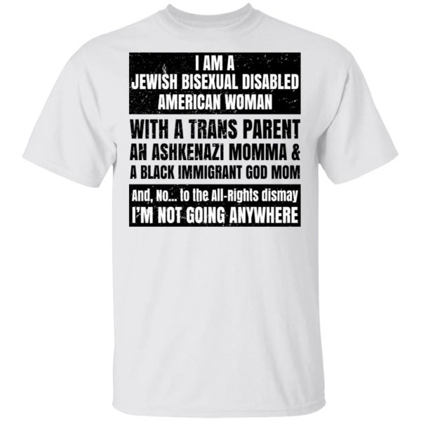 I Am A Jewish Bisexual Disabled American Woman T-Shirts, Hoodies, Sweatshirt