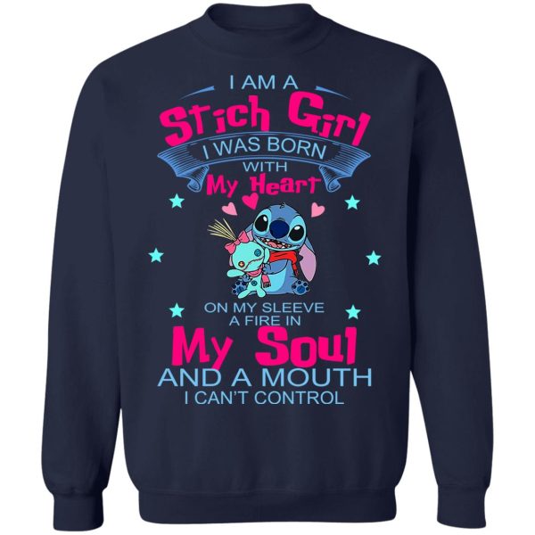 I Am A Stich Girl Was Born In With My Heart On My Sleeve T-Shirts, Hoodies, Sweater