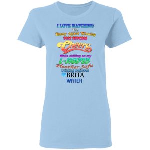 I Love Watching The Emmy Award Wining 1982 Sitcom Cheers While Chilling On My L-Shaped T-Shirts