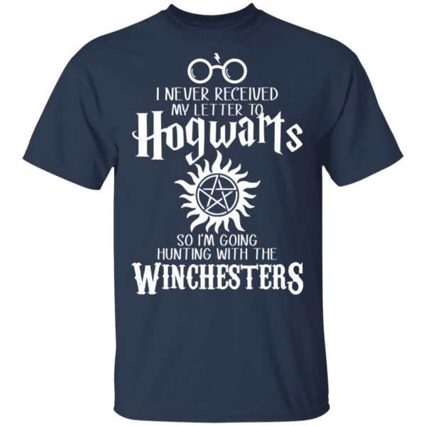 I Never Received My Letter To Hogwarts I’m Going Hunting With The Winchesters T-Shirts, Hoodies, Sweater