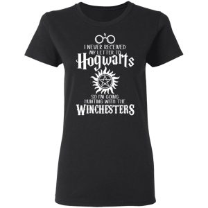 I Never Received My Letter To Hogwarts I'm Going Hunting With The Winchesters T-Shirts, Hoodies, Sweater 4 I Never Received My Letter To Hogwarts Im Going Hunting With The Winchesters T Shirts Hoodies Sweater 13