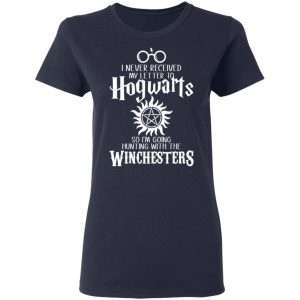 I Never Received My Letter To Hogwarts I'm Going Hunting With The Winchesters T-Shirts, Hoodies, Sweater 6 I Never Received My Letter To Hogwarts Im Going Hunting With The Winchesters T Shirts Hoodies Sweater 3