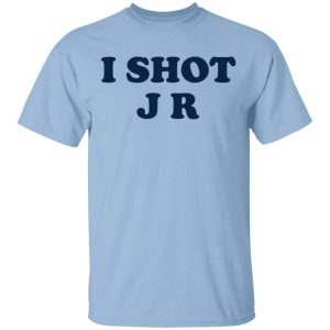 I Shot J R T Shirts 1