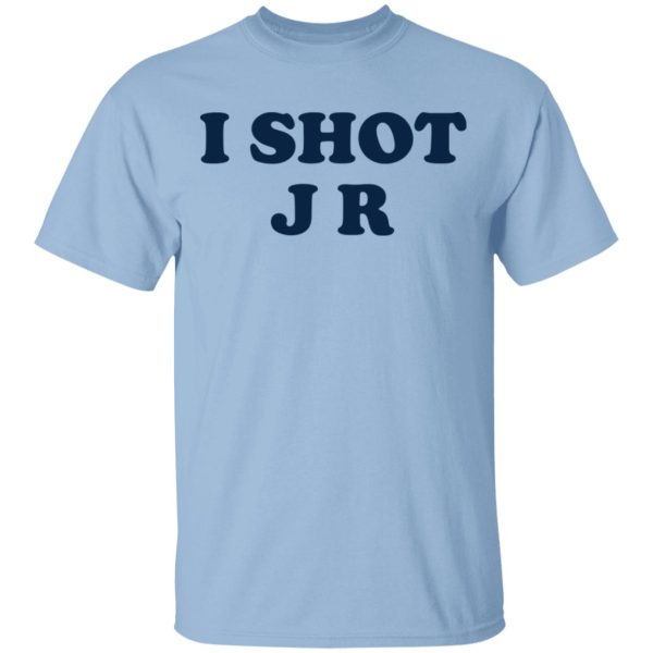 I Shot J R T-Shirts