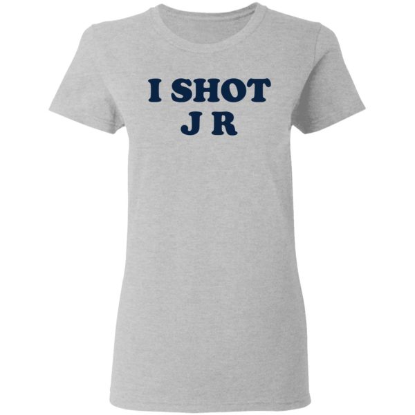 I Shot J R T-Shirts