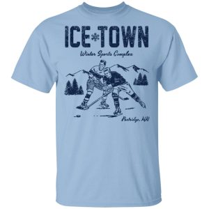 Ice Town Winter sport complex T-Shirts, Hoodies, Sweater Ice Town Winter sport complex T-Shirts, Hoodies, Sweater