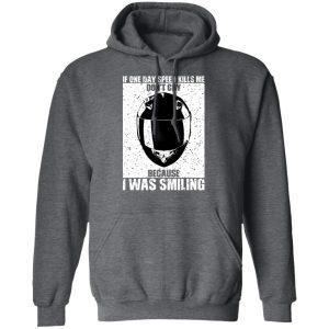 If One Day Speed Kills Me Don't Cry Because I Was Smiling T-Shirts, Hoodies, Sweater 11 If One Day Speed Kills Me Dont Cry Because I Was Smiling T Shirts Hoodies Sweater 8