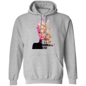 If You Can’t Love Yourself How The Hell Are You Going To Love Somebody Else RuPaul Shirt 7 If You Can't Love Yourself How The Hell Are You Going To Love Somebody Else RuPaul Shirt 5