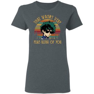 Izuku Midoriya That Wasn't Very Plus Ultra Of You T Shirts Hoodies Sweatshirt 2