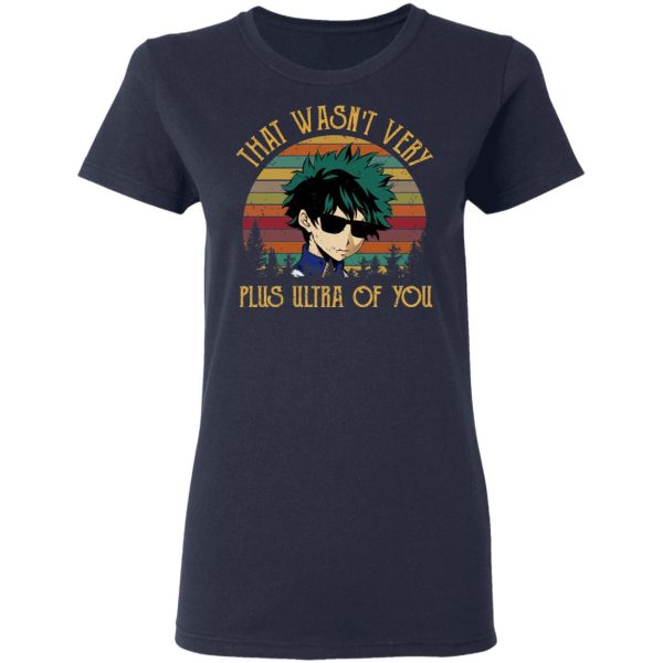 Izuku Midoriya That Wasn’t Very Plus Ultra Of You T-Shirts, Hoodies, Sweatshirt