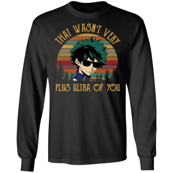 Izuku Midoriya That Wasn’t Very Plus Ultra Of You T-Shirts, Hoodies, Sweatshirt