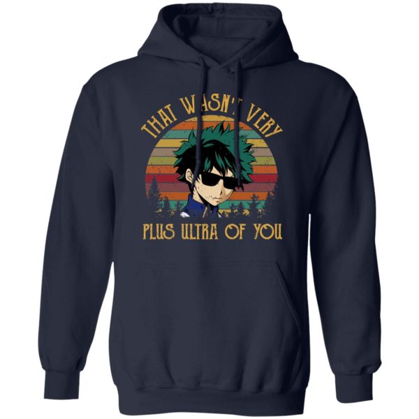 Izuku Midoriya That Wasn’t Very Plus Ultra Of You T-Shirts, Hoodies, Sweatshirt