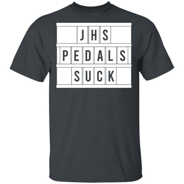 JHS Pedals Suck T-Shirts