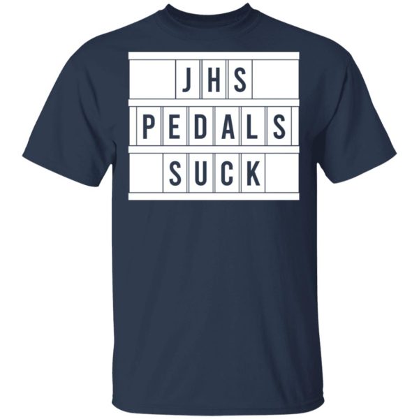 JHS Pedals Suck T-Shirts