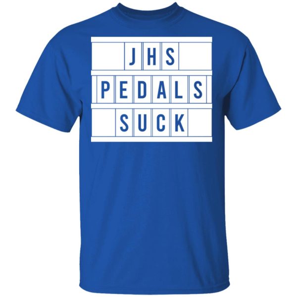 JHS Pedals Suck T-Shirts