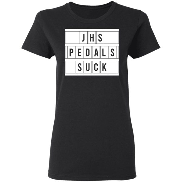 JHS Pedals Suck T-Shirts