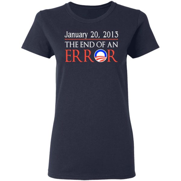 January 20, 2013 The End Of An Error T-Shirts, Hoodies, Sweatshirt