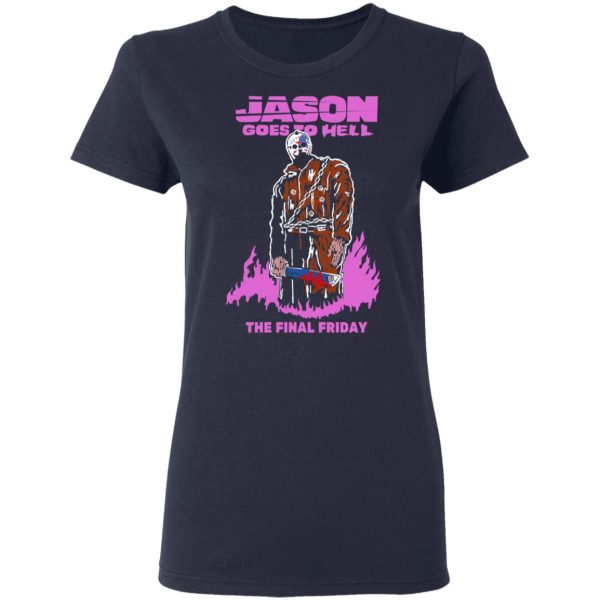 Jason Goes To Hell The Final Friday T-Shirts, Hoodies, Sweatshirt