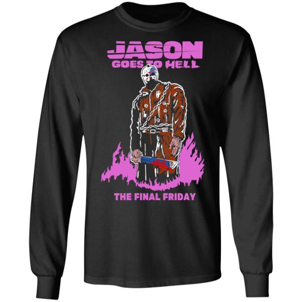 Jason Goes To Hell The Final Friday T-Shirts, Hoodies, Sweatshirt