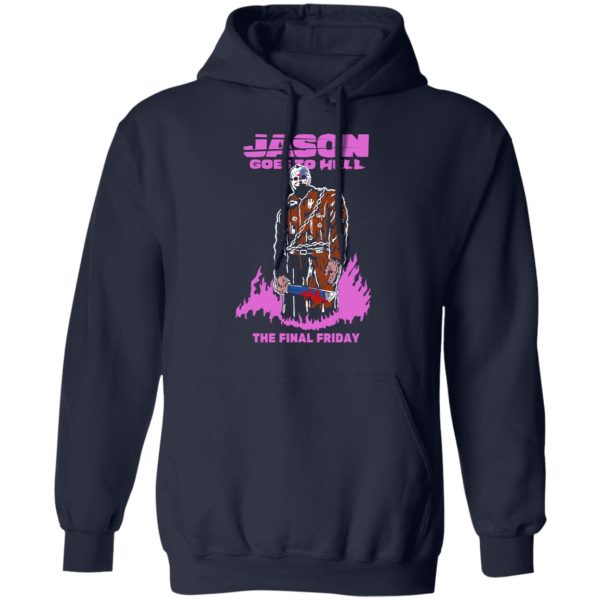 Jason Goes To Hell The Final Friday T-Shirts, Hoodies, Sweatshirt