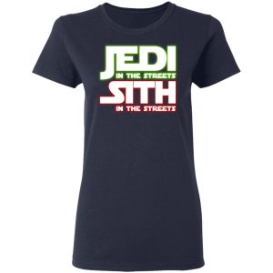 Jedi in the Streets, Sith In The Sheets Shirt 6 Jedi in the Streets Sith In The Sheets Shirt 3