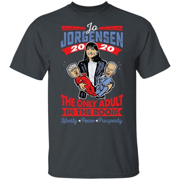 Jo Jorgensen 2020 The Only Adult In The Room T-Shirts, Hoodies, Sweatshirt