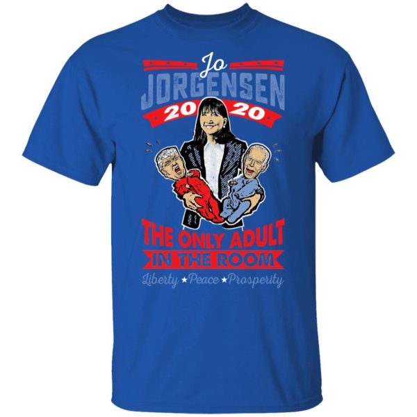 Jo Jorgensen 2020 The Only Adult In The Room T-Shirts, Hoodies, Sweatshirt