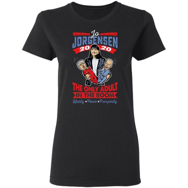 Jo Jorgensen 2020 The Only Adult In The Room T-Shirts, Hoodies, Sweatshirt