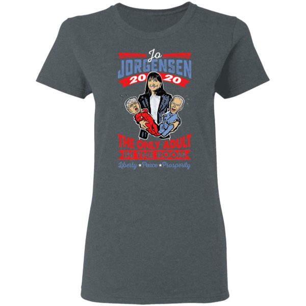 Jo Jorgensen 2020 The Only Adult In The Room T-Shirts, Hoodies, Sweatshirt