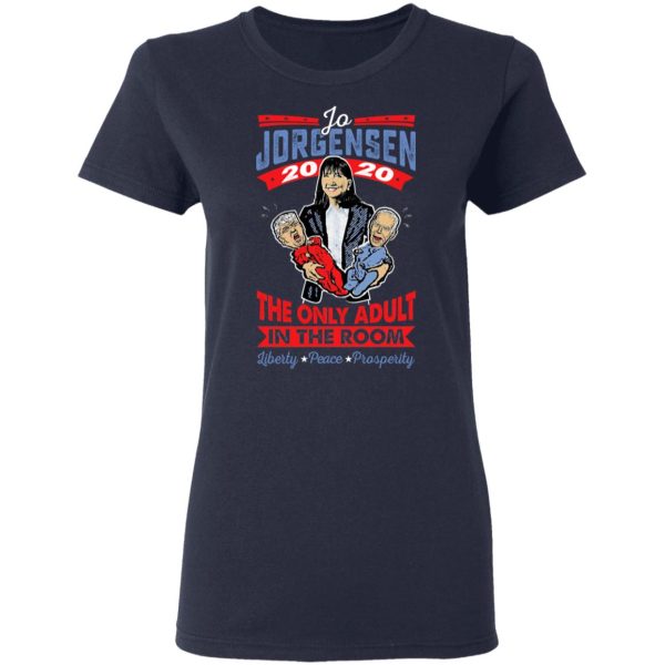 Jo Jorgensen 2020 The Only Adult In The Room T-Shirts, Hoodies, Sweatshirt