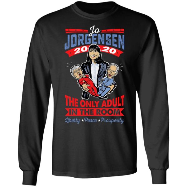 Jo Jorgensen 2020 The Only Adult In The Room T-Shirts, Hoodies, Sweatshirt