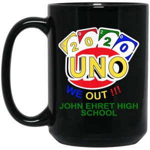 John Ehret High School 2020 Uno We Out High School Graduation Parody Mug