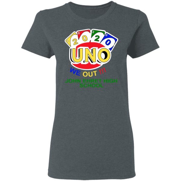 John Ehret High School 2020 Uno We Out High School Graduation Parody T-Shirts