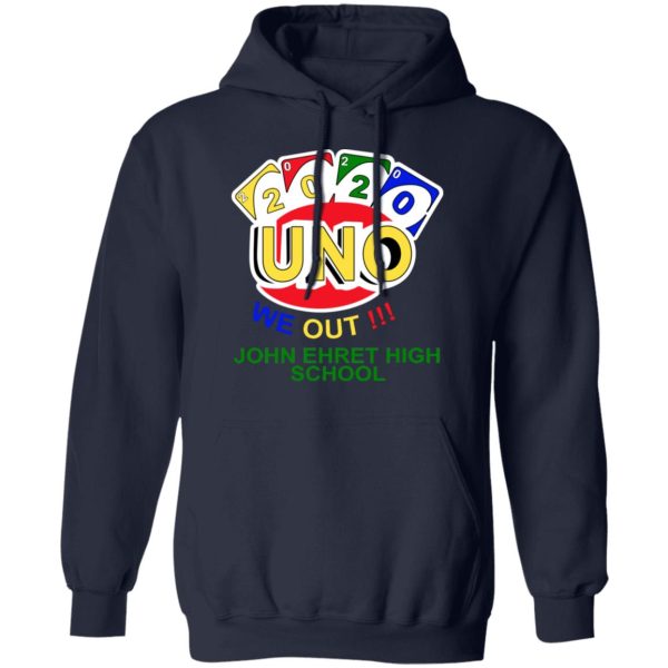 John Ehret High School 2020 Uno We Out High School Graduation Parody T-Shirts