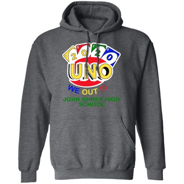 John Ehret High School 2020 Uno We Out High School Graduation Parody T-Shirts