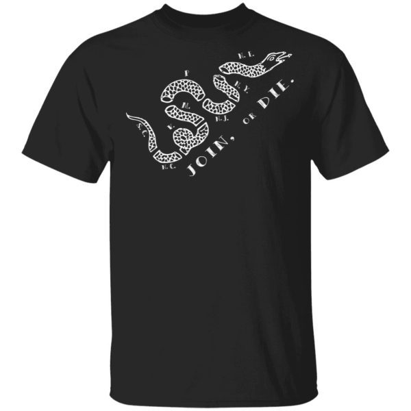 Join or Die T-Shirts