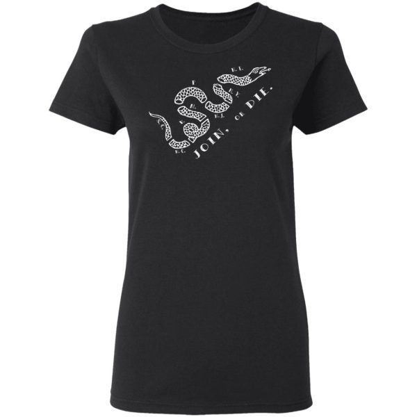 Join or Die T-Shirts