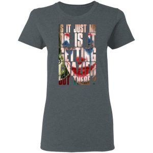 Joker Is It Just Me Or Is It Getting Crazier Out There T-Shirts, Hoodies, Sweatshirt 5 Joker Is It Just Me Or Is It Getting Crazier Out There T Shirts Hoodies Sweatshirt 2