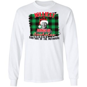 Jolliest Bunch Of Assholes This Side Of The Nuthouse Shirt 3