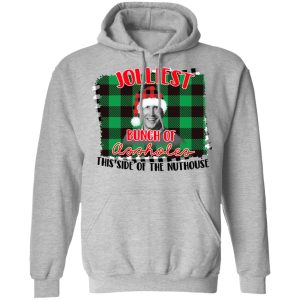 Jolliest Bunch Of Assholes This Side Of The Nuthouse Shirt 5